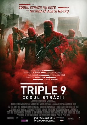 Triple 9: Codul străzii